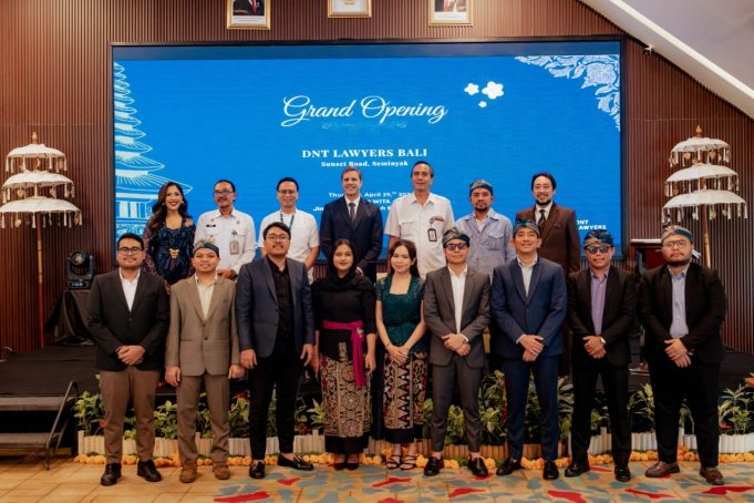 Hadir di Bali, DNT Lawyer Komitmen Berikan Bantuan Hukum dan Dorong Kepastian Investasi Asing