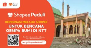 Peduli Korban Gempa di NTT , Shopee Gandakan Donasi dari Pelanggan Jadi Rp300 Juta