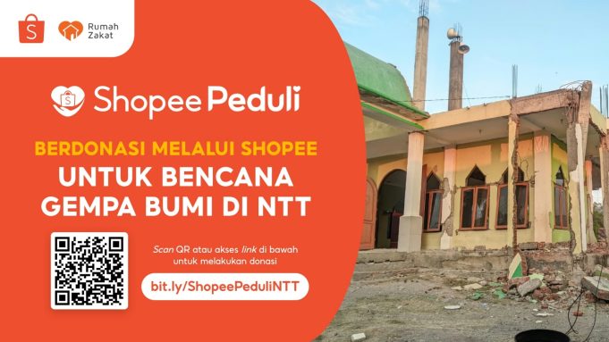 Peduli Korban Gempa di NTT , Shopee Gandakan Donasi dari Pelanggan Jadi Rp300 Juta