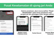 Pusat Keselamatan Grab : Ketika Seseorang Ingin Tahu Harus Mulai dari Mana